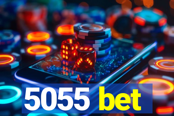 5055 bet